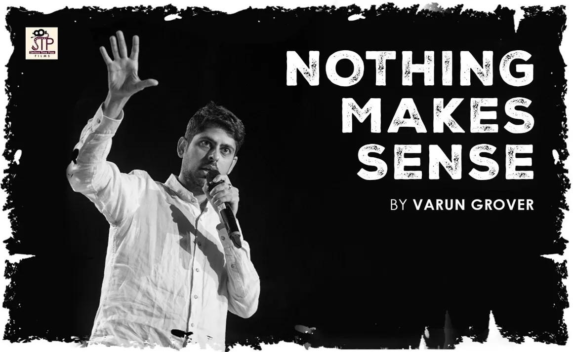 Nothing Makes Sense